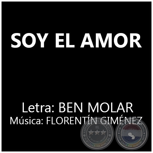 SOY EL AMOR - Música: FLORENTÍN GIMÉNEZ